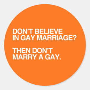 ADESIVO REDONDO NÃO ACREDITE NO CASAMENTO GAY NÃO CASAM - .PNG