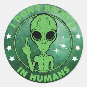 Adesivo Redondo Não Acredito em Humanos Camiseta Divertida de Alie