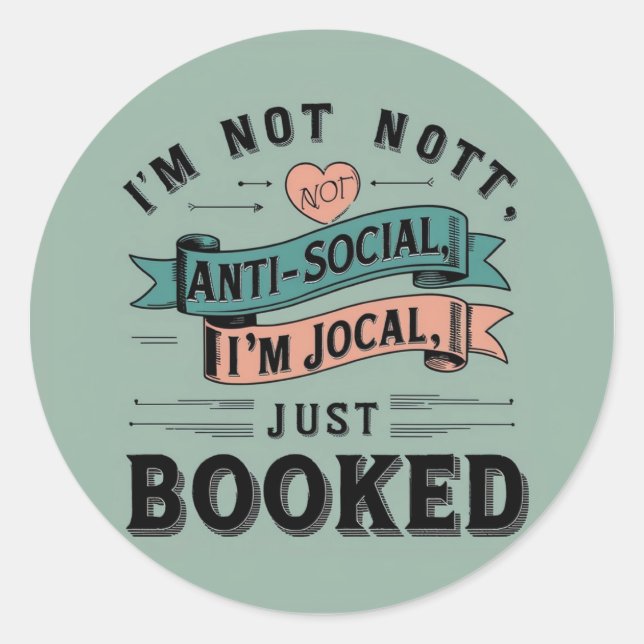 Adesivo Redondo Não Antissocial marcado (Frente)