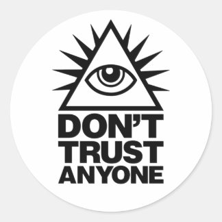 Adesivo Redondo Não Confie em ninguém Illuminati Eye