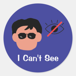 Adesivo Redondo Não consigo ver