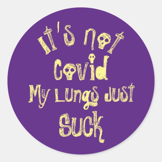 Adesivo Redondo Não é Covid (Frente)