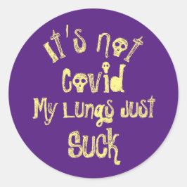 Adesivo Redondo Não é Covid