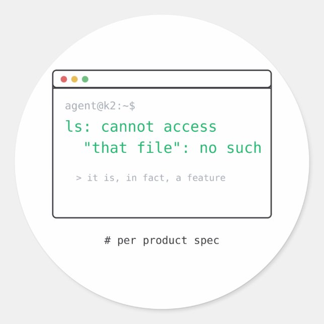 Adesivo Redondo Não é um Bug, é uma Funcionalidade - Presente de A (Frente)