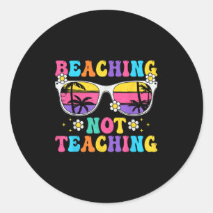 Adesivo Redondo Não Ensinando Engraçado Professor Summer Beach V