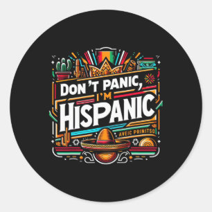 Adesivo Redondo Não entre em pânico sou hispânico mexicano sombrer