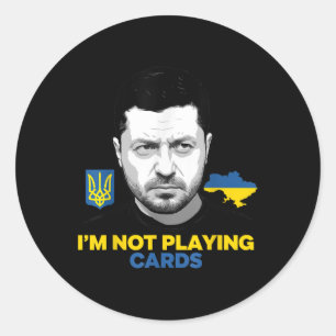 Adesivo Redondo Não estou jogando cartas Zelensky Trump Support