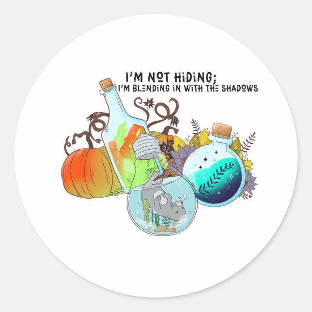 Adesivo Redondo Não estou me escondendo; estou me misturando em en (Frente)