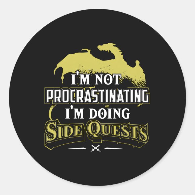 Adesivo Redondo Não Estou Procrastinando Que Estou Fazendo Side Qu (Frente)