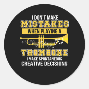 Adesivo Redondo Não fizerem os erros quando jogador de Trombone d