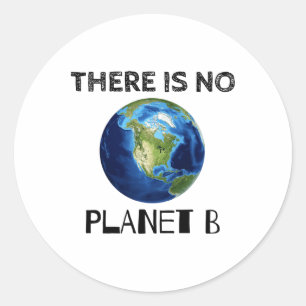 Adesivo Redondo Não Há Planeta B Ambientalista No Dia Da Terra 1