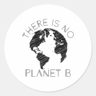 Adesivo Redondo Não Há Planeta B Mundo Contra O Aquecimento Global