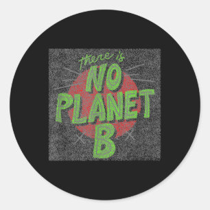 Adesivo Redondo Não Há Planeta B, Proteção Ambiental.