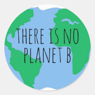 Adesivo Redondo Não há Planeta B - Terra