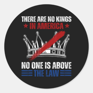 Adesivo Redondo Não Há Reis Na América Ninguém Está Acima Do