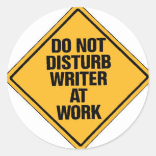 Adesivo Redondo Não Incomodar escritor no trabalho