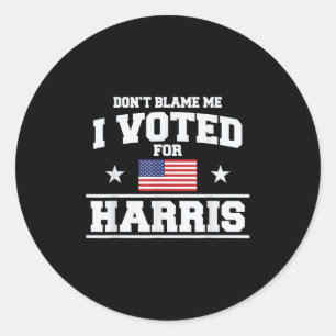 Adesivo Redondo Não Me Culpe, Votei A Favor Do Harris