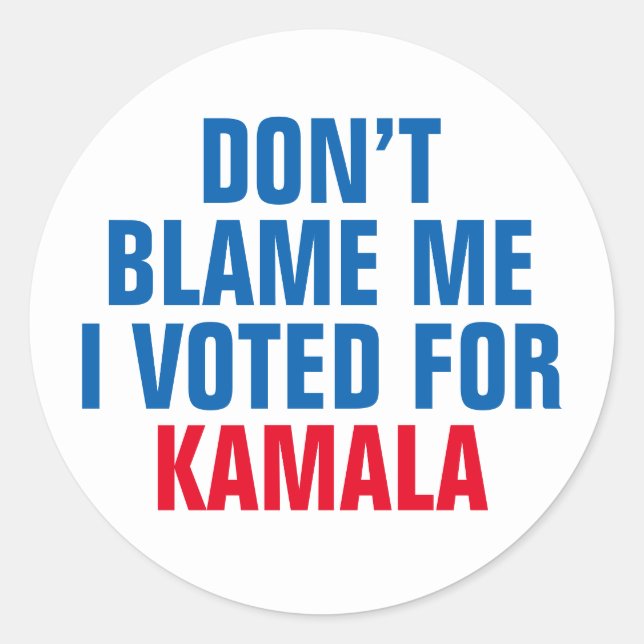 ADESIVO REDONDO NÃO ME CULPE, VOTEI EM KAMALA. (Frente)