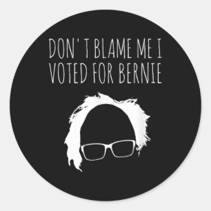 Adesivo Redondo Não Me Culpe, Votei Pelo Presidente Bernie Sanders