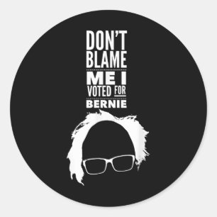 Adesivo Redondo Não Me Culpe, Votei Pelo Presidente Bernie Sanders