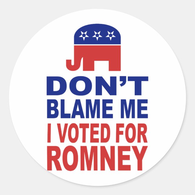 Adesivo Redondo Não me culpem, eu votei em Romney (Frente)