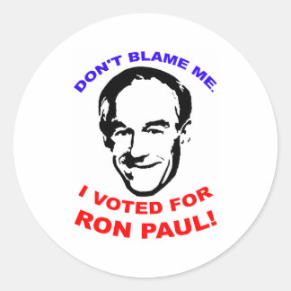 Adesivo Redondo Não me culpem, votei em Ron Paul!