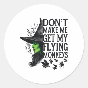 Adesivo Redondo Não Me Faça Pegar Meus Macacos Voadores _1