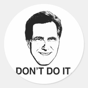 Adesivo Redondo Não o faça Romney.png