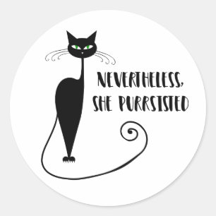 Adesivo Redondo Não obstante, ela Purrsisted