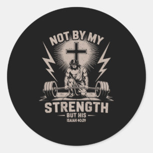 Adesivo Redondo Não Pela Minha Força, Mas Pelo Seu Engraçado Traba