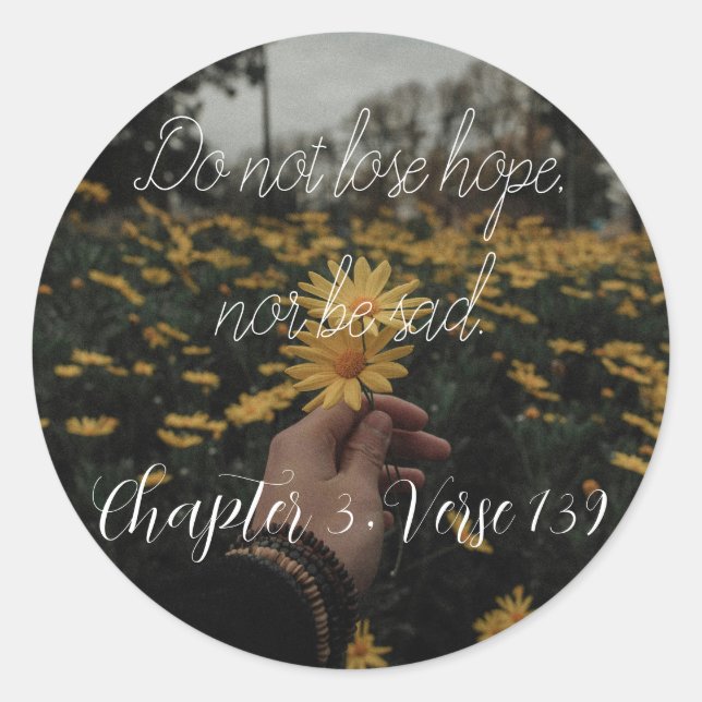 Adesivo Redondo não perder esperança nem triste (Frente)