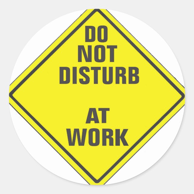 ADESIVO REDONDO NÃO PERTURBA O SINAL PRO PERSONALIZADO PARA NINGUÉ (Frente)