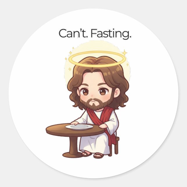 Adesivo Redondo Não posso. Fazendo jejum. - Reações de Jesus (Frente)
