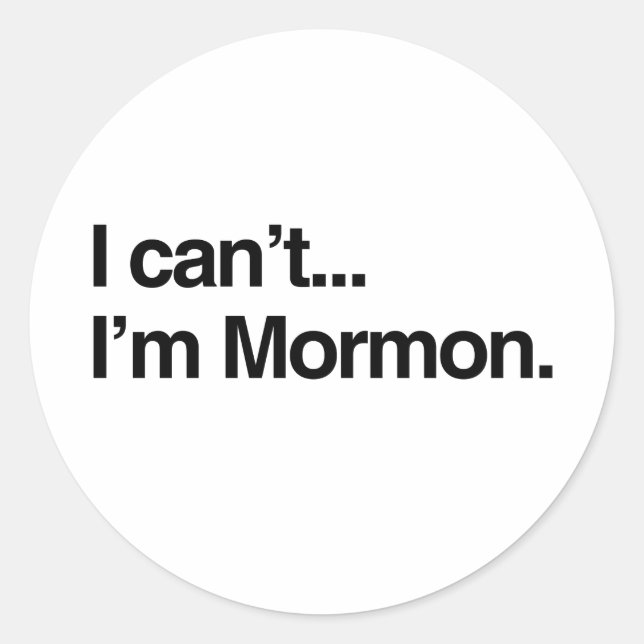 Adesivo Redondo Não posso, sou MORMON.png (Frente)