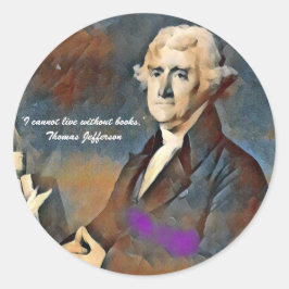 Adesivo Redondo Não Posso Viver Sem Livros -Thomas Jefferson