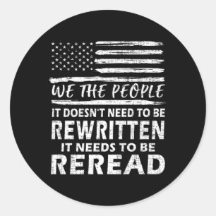 Adesivo Redondo Não Precisa Ser Uma Constituição Reescrita Nós