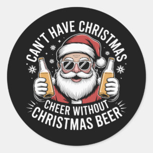 Adesivo Redondo Não se pode ter alegria de Natal sem cerveja Papai