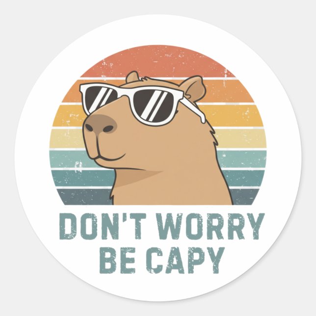 Adesivo Redondo Não se preocupe, seja capy divertido Retro Capivar (Frente)