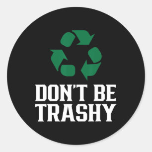 Adesivo Redondo Não seja um Reciclar de Reciclagem do Dia da Terra