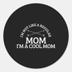 Adesivo Redondo Não sou como uma mãe normal. Sou uma mãe Legal.