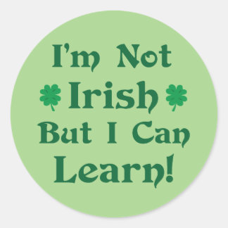 Adesivo Redondo Não sou irlandês, mas posso aprender