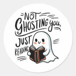 Adesivo Redondo Não te fantasma, só a ler