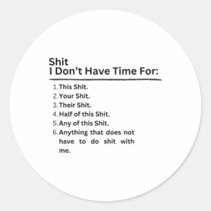 Adesivo Redondo Não tenho tempo para o Sticker