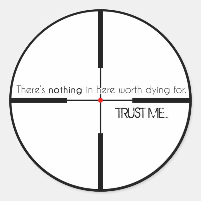 Adesivo Redondo Não vale a pena morrer por (Frente)