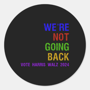 Adesivo Redondo Não Voltando A Votar Harris W 2024 Eleição