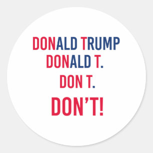 Adesivo Redondo NÃO VOTE TRUMP - Anti-Trump -