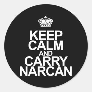 Adesivo Redondo Narcan Mantém Calma E Carregar Narcan