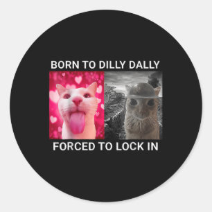 Adesivo Redondo Nascer A Dilly Dally Forçada A Bloquear Na Memória