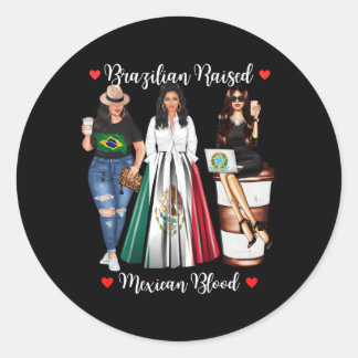 Adesivo Redondo Nascer Brasileiro Levantado No México
