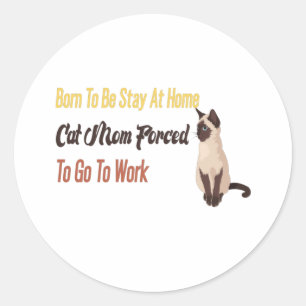 Adesivo Redondo Nascer De Ficar Em Casa, Mãe É Forçada A Ir Trabal